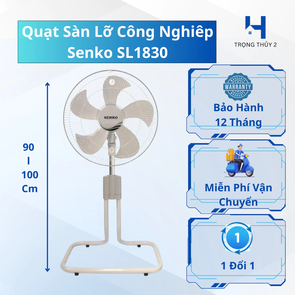 Quạt Sàn Lỡ Senko SL1830 – Công Suất 75W, Gió Mạnh, Bền Bỉ, Dễ Dùng, Bảo Hành Chính Hãng